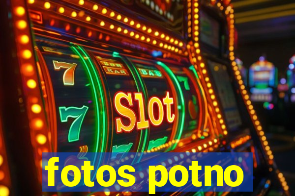 fotos potno